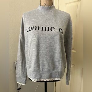 Forever 21 F21 Gray French writing comme ci ca mock neck sweatshirt lace medium